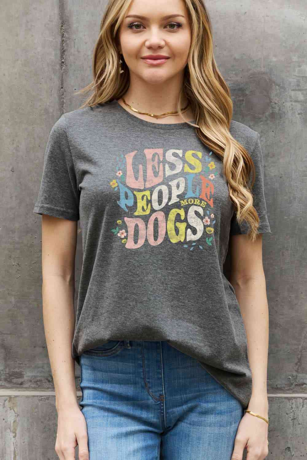 Full Size LESS PEOPLE MORE DOGS Graphic Cotton T-Shirt