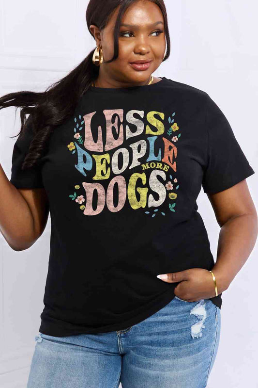 Full Size LESS PEOPLE MORE DOGS Graphic Cotton T-Shirt