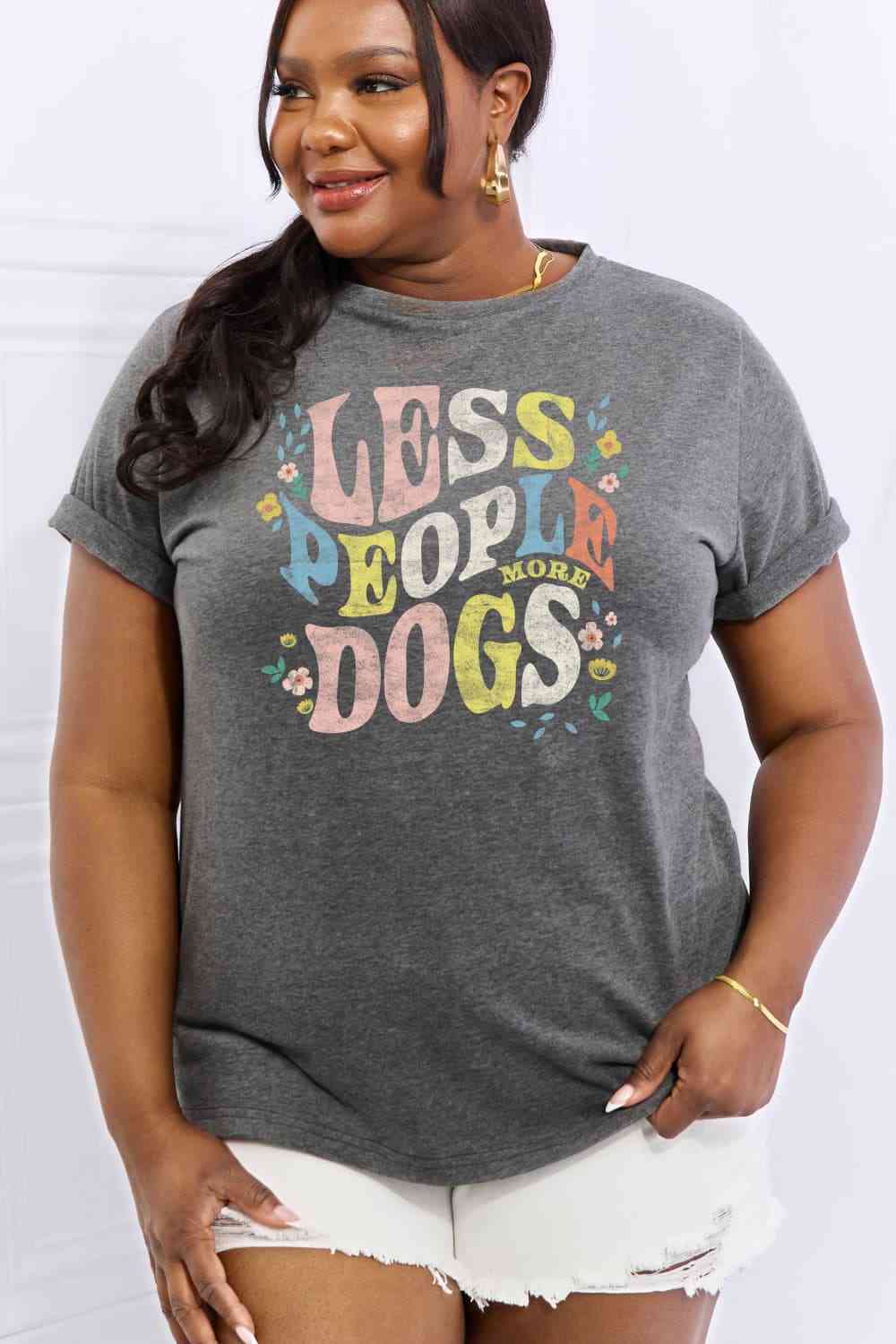 Full Size LESS PEOPLE MORE DOGS Graphic Cotton T-Shirt